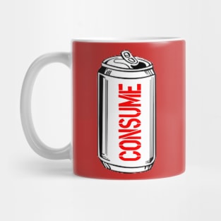 Consume this shirt... Mug